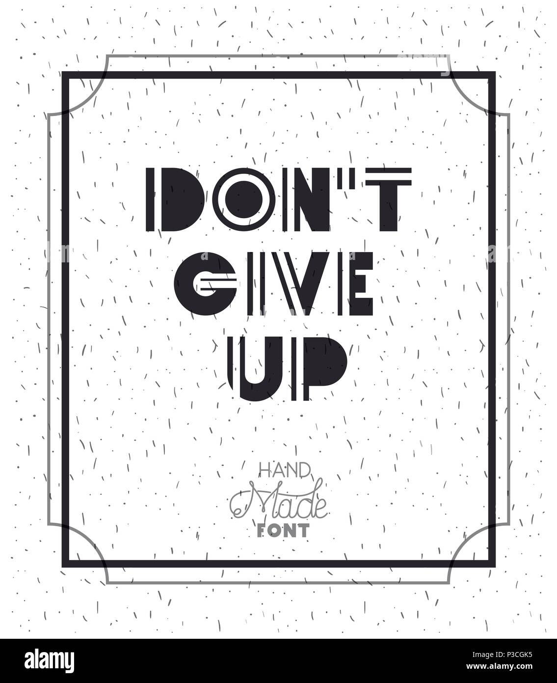 dont give up message with hand made font Stock Vector Image & Art - Alamy