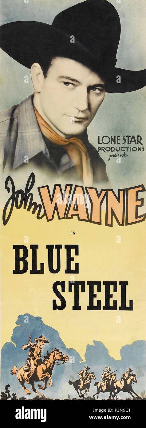 Original Film Title: BLUE STEEL.  English Title: BLUE STEEL.  Film Director: ROBERT NORTH BRADBURY.  Year: 1934. Credit: LONE STAR PRODUCTIONS/MONGRAM PICTURES / Album Stock Photo