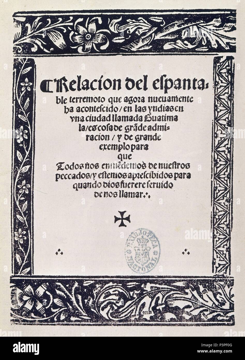TERREMOTO ACONTECIDO EN GUATEMALA. Author: Juan Rodríguez (d. 1544). Location: BIBLIOTECA NACIONAL-COLECCION, MADRID, SPAIN. Stock Photo