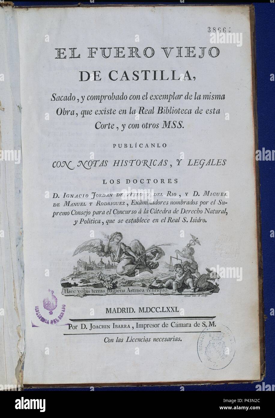 EL FUERO VIEJO DE CASTILLA - PUBLICADO CON NOTAS HISTORICAS Y LEGALES POR DON IGNACIO JORDAN - 1771. Location: SENADO-BIBLIOTECA-COLECCION, MADRID, SPAIN. Stock Photo