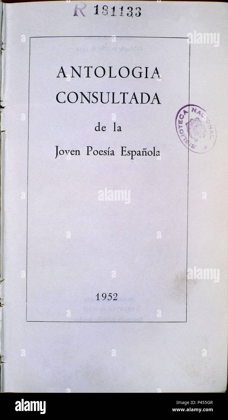 ANTOLOGIA CONSULTADA DE LA JOVEN POESIA ESPANOLA 1952. Location: BIBLIOTECA  NACIONAL-COLECCION, MADRID, SPAIN Stock Photo - Alamy