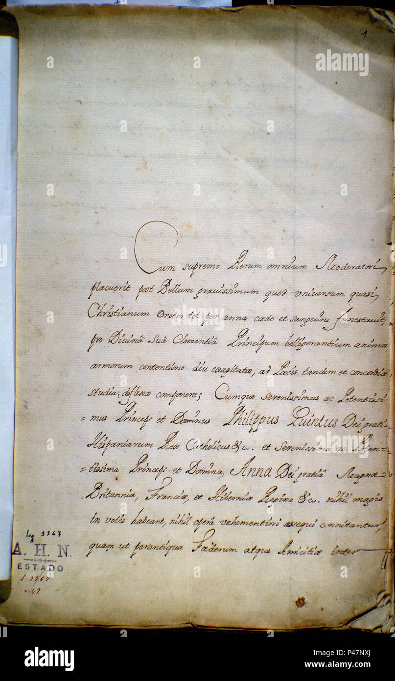 TRATADO DE UTRECH (1713) PAGINA 1. Location: ARCHIVO HISTORICO NACIONAL-COLECCION, MADRID, SPAIN. Stock Photo