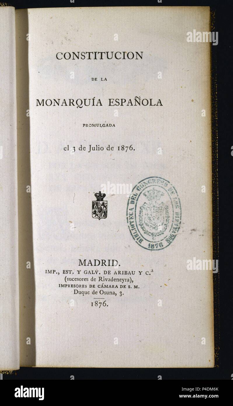 CONSTITUCION ESPAÑOLA DE 1876-PORTADA-IMPRESA EL 3/7/1876. Location: CONGRESO DE LOS DIPUTADOS-BIBLIOTECA, MADRID, SPAIN. Stock Photo
