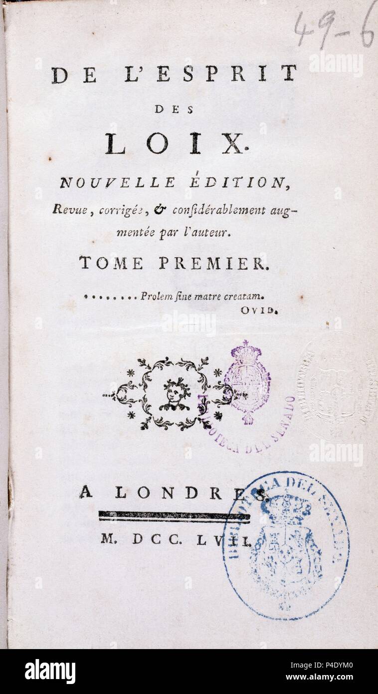 DEL ESPIRITU DE LAS LEYES - 1748 -TOMO I - LONDRES -NUEVA EDICION. Author:  MONTESQUIEU. Location: SENADO-BIBLIOTECA-COLECCION, MADRID, SPAIN Stock  Photo - Alamy