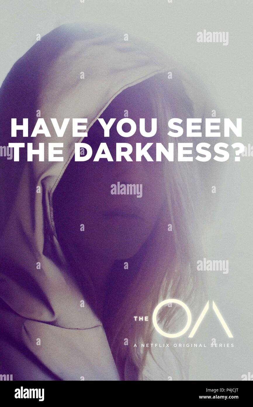 Original Film Title: THE OA. English Title: THE OA. Film Director: BRIT