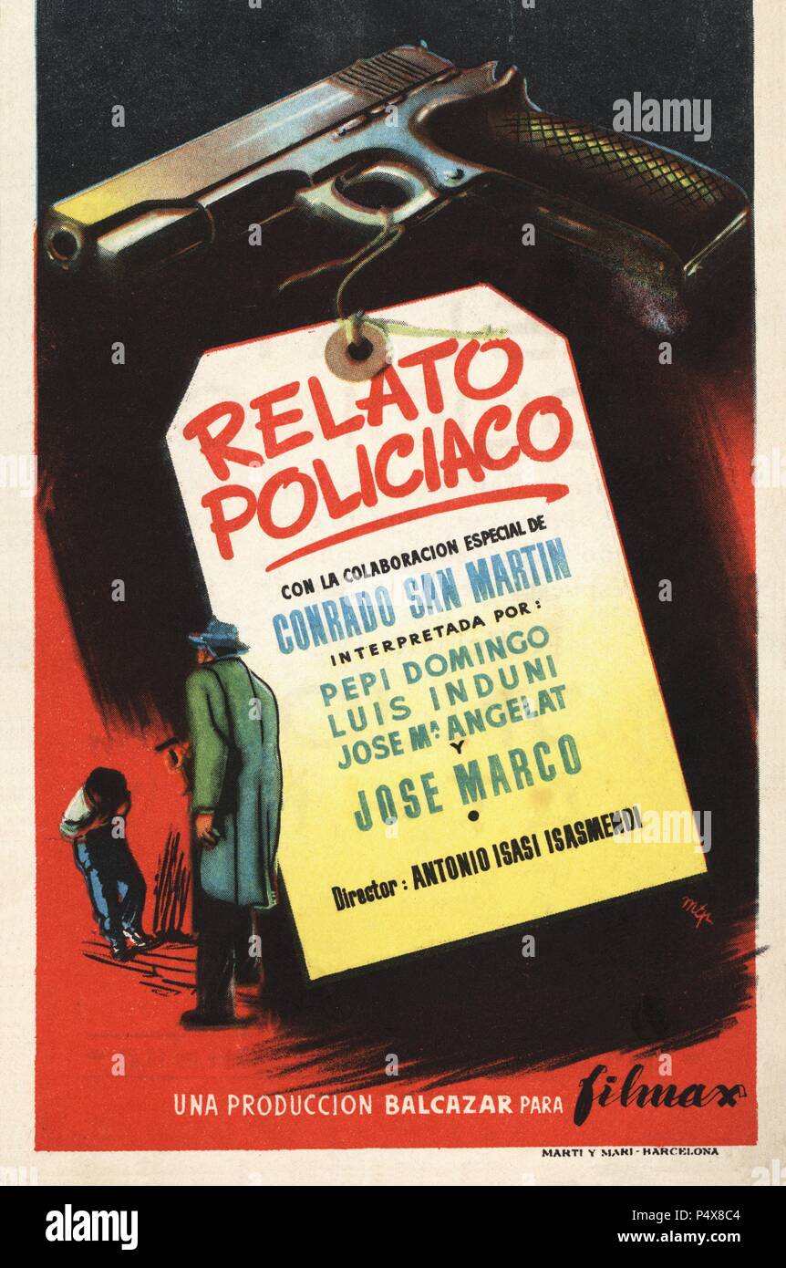 Cartel de la película Relato Policíaco, con Conrado San Martín y Luis Induni, primera película dirigida por Antonio Isasi Isasmendi. España, 1945. Stock Photo
