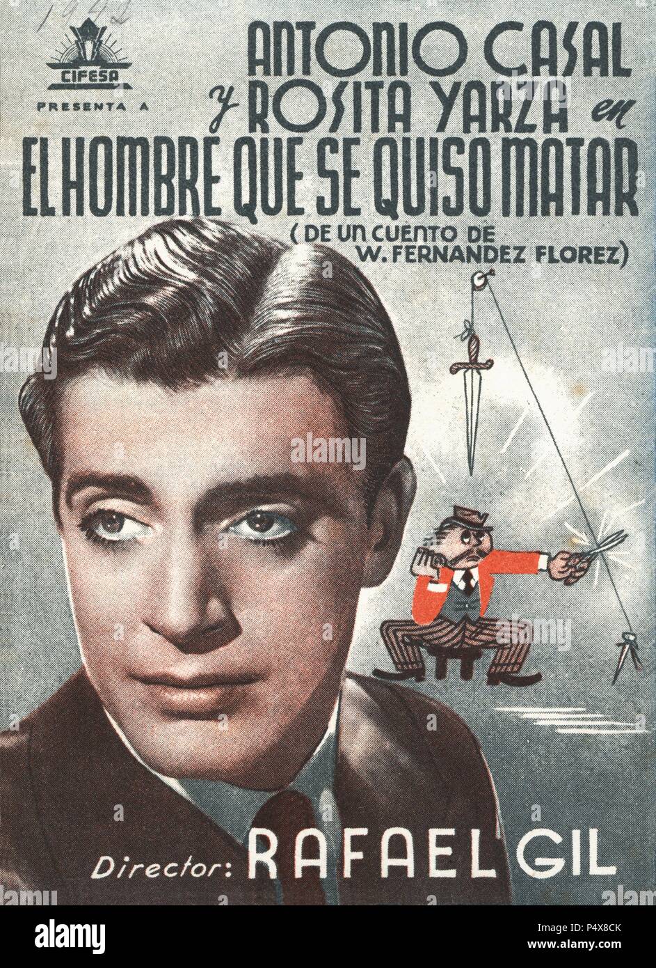 Cartel de la película El Hombre que se quiso matar, con Antonio Casal y Rosita Yarza, dirigida por Rafael Gil. España, 1942. Stock Photo