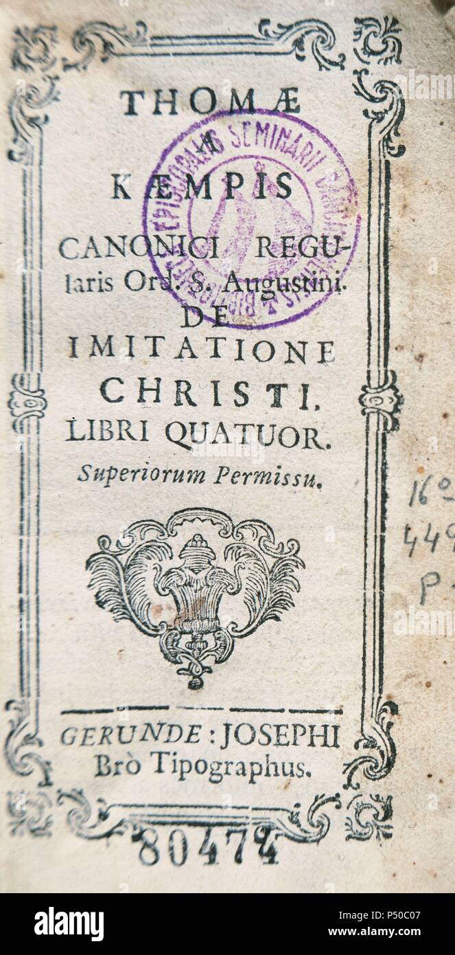 Thomas a Kempis (1380 Ð  1471), canon regular of the late medieval period. The Imitation of Christ 'De Imitatione Christi', a Christian devotional book. Cover. Edition of 1767, Girona. Stock Photo