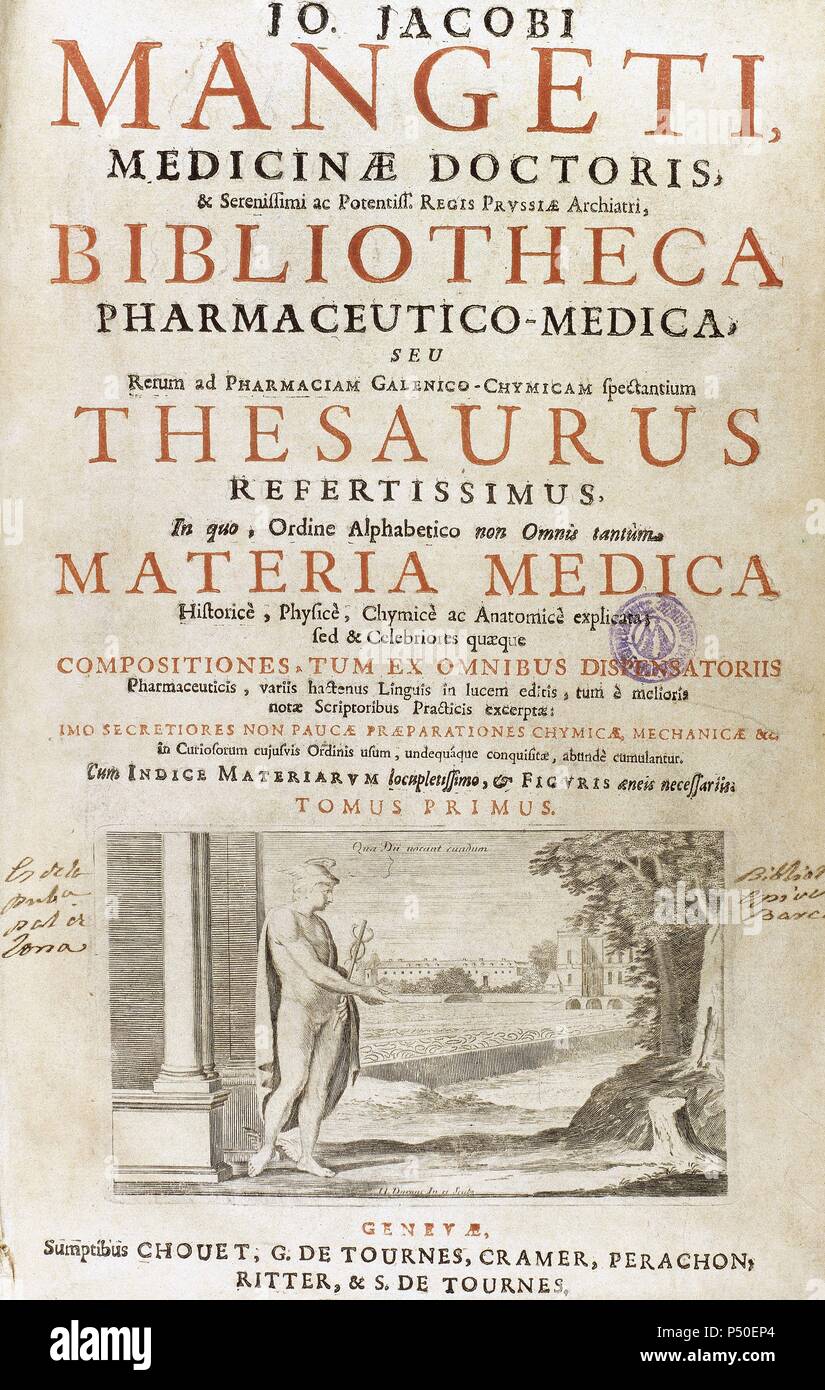 Mangeti, Joannis Jacobi (1652-1742). Swiss doctor and writer. 'Bibliiotheca Pharmaceutico-Medica'. Frontispiece. Published in Genoa in 1703. Stock Photo