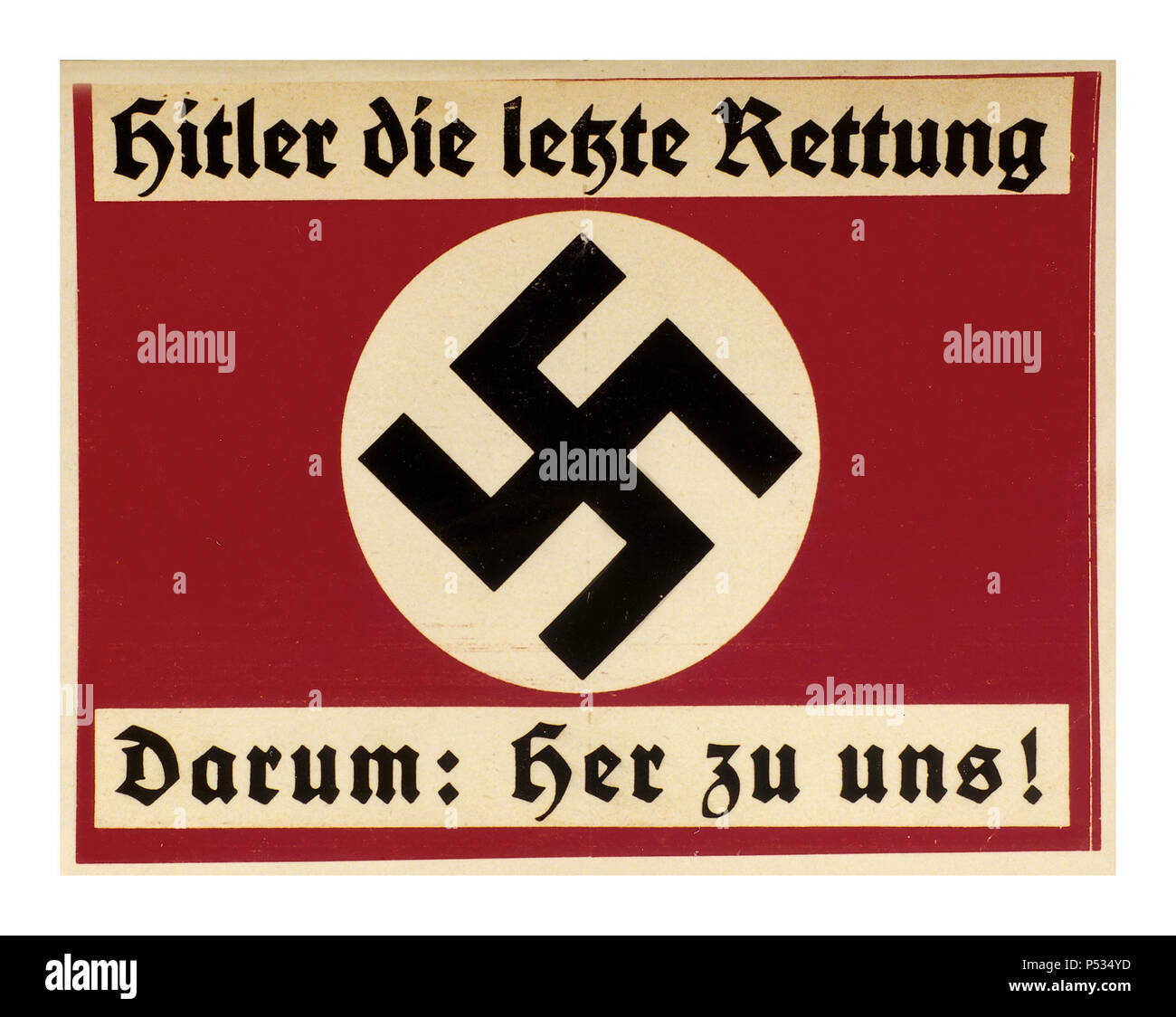 Vintage anschluss 1930's Nazi election poster Austria Austrian election poster depicting a Nazi flag with a black swastika on a red background proclaming 'Hitler is the last rescue therefore to us' Stock Photo