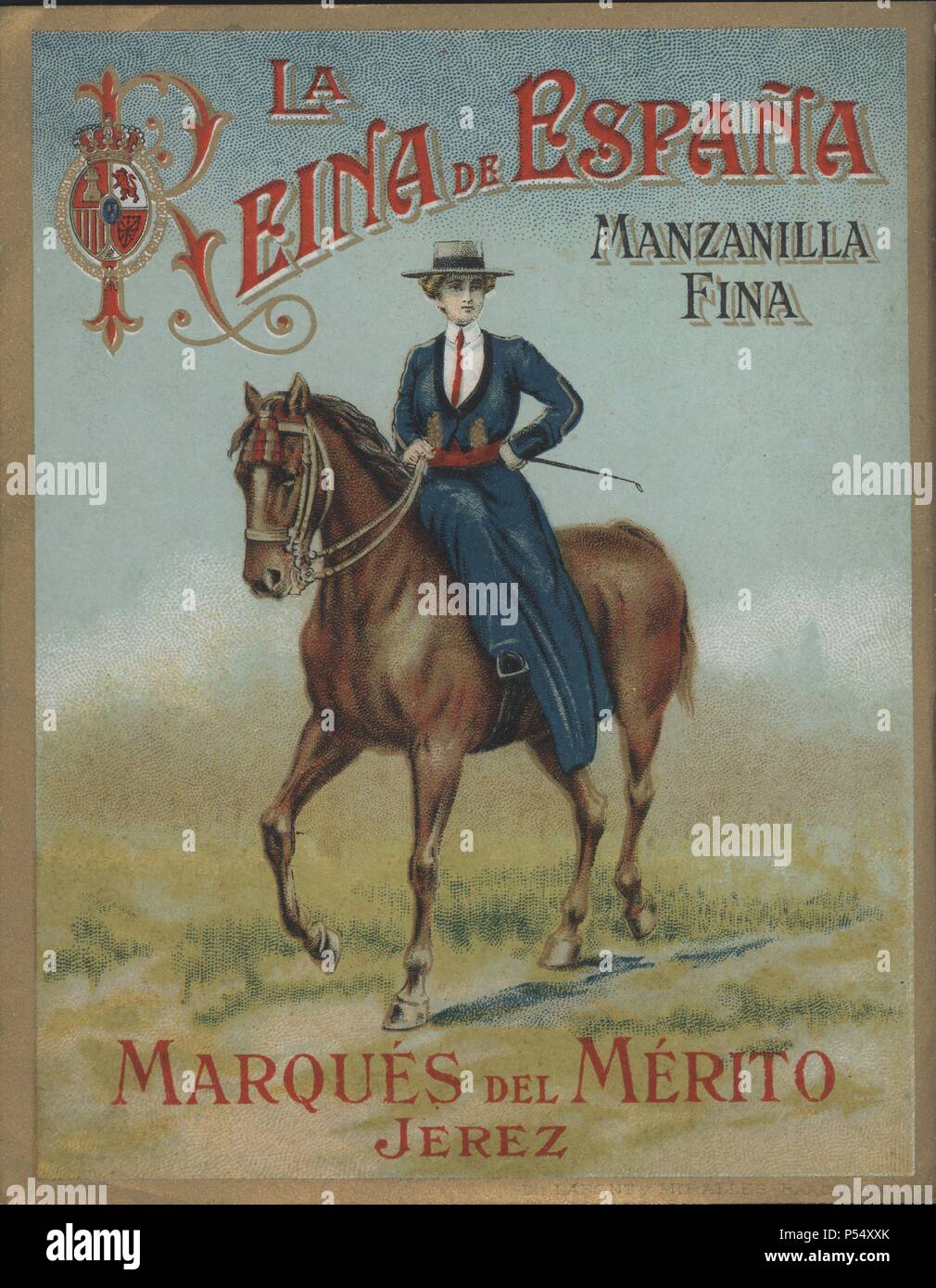 Publicidad. Etiqueta de Manzanilla fina, La Reina de España, de Bodegas del Marqués del Mérito,  Jerez de la Frontera. Años 1910. Stock Photo