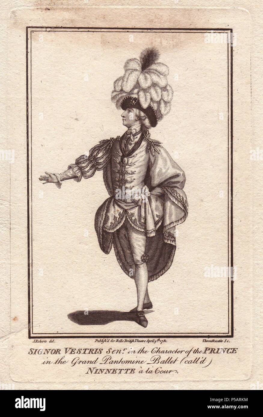 Signor Vestris Senior as the Prince in the grand pantomime ballet 'Ninette a la Cour.'. . Gaetan or Gaetano Vestris (1729–1808) was a celebrated French dancer and mime, husband to the German dancer and singer Ann Heinel, and illegitimate father to Auguste Vestris Jr. Ballet master at the Paris Opera, he debuted in 1781 in London and was called the 'God of the Dance' by his followers.. . Illustration by J. Roberts, copperplate engraving by Thornthwaite, from 'Bell's British Theatre' 1781. Stock Photo
