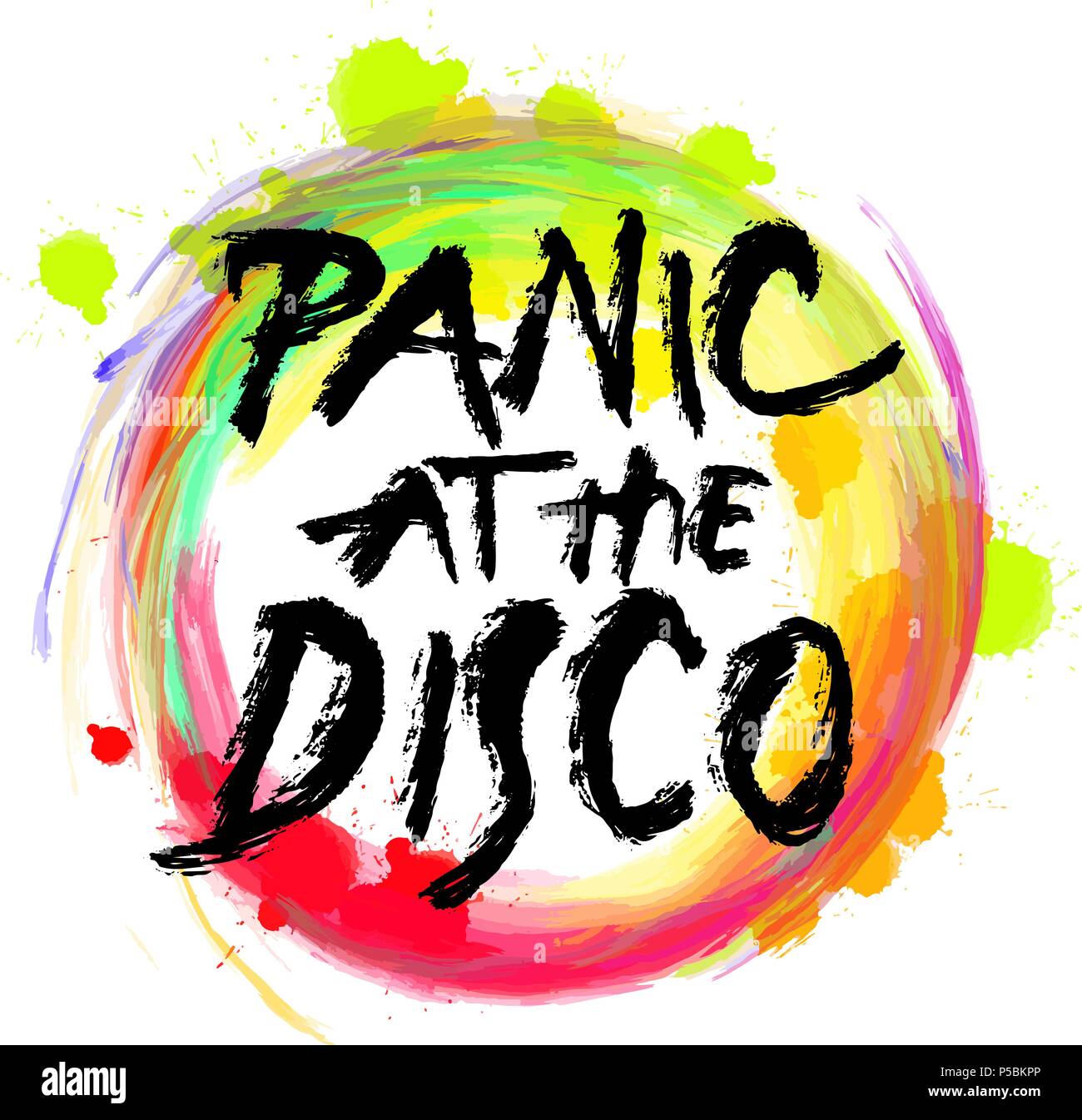 Panic At The Disco Lettering On Colorful Backgound Hand Drawn Vector Design Stock Vector Image Art Alamy