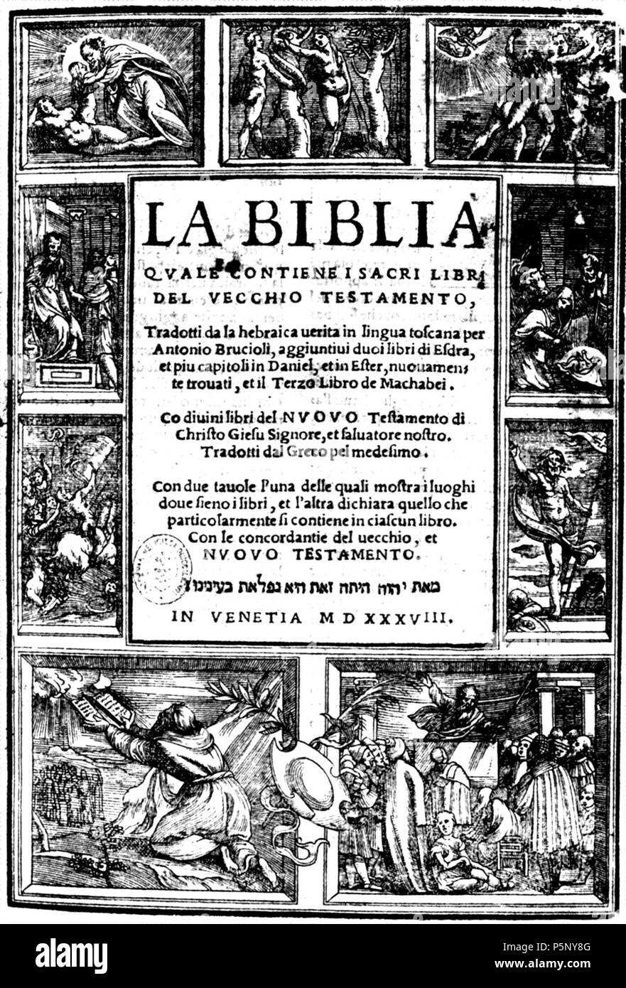 N/A. Italiano: La Bibbia, traduzione italiana di Antonio Brucioli, stampatori Francesco Bindoni e Maffeo Pasini, Venezia 1538 . 1538. Antonio Brucioli 198 Bibbia-Brucioli Stock Photo