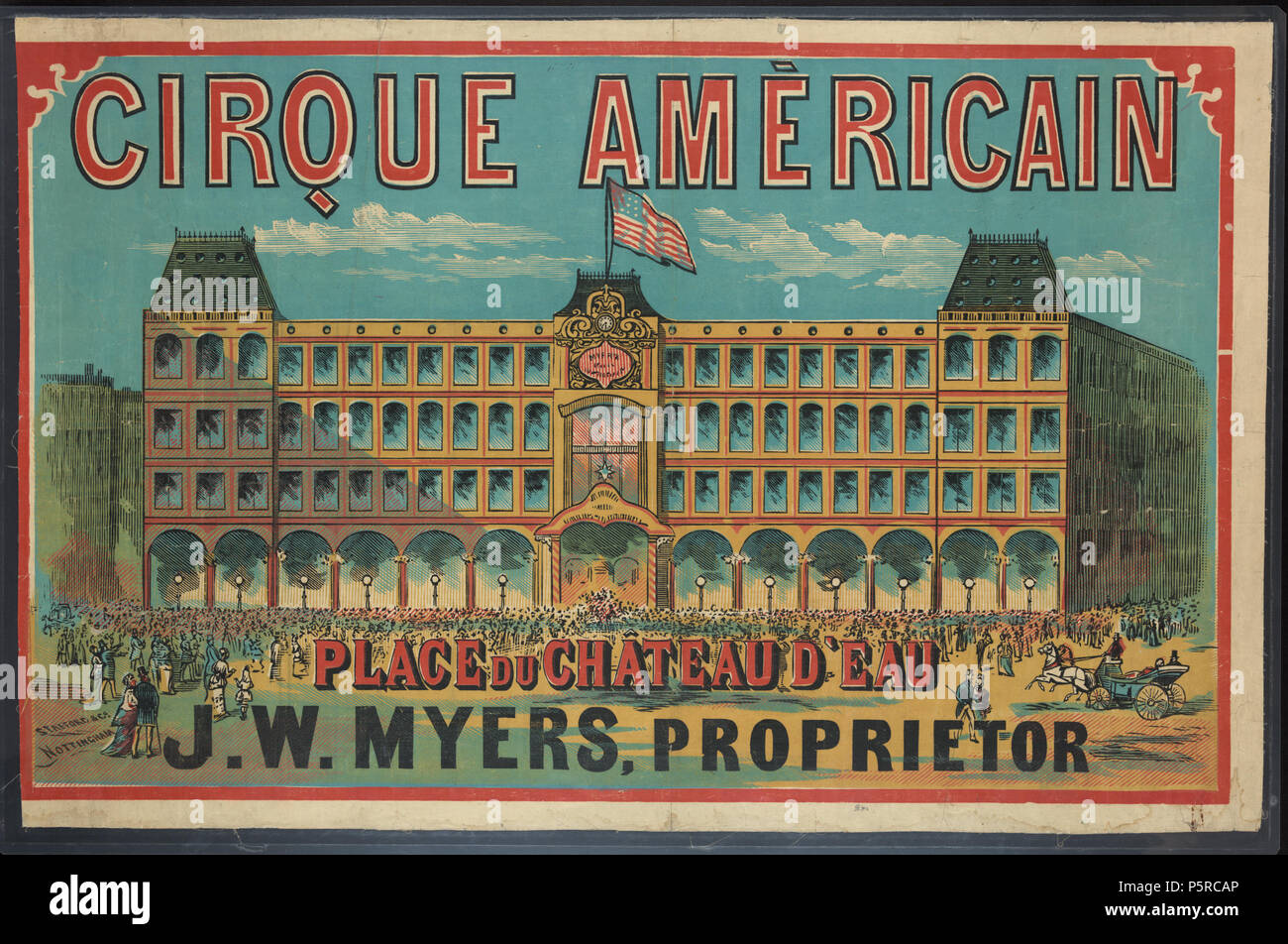 349 Cirque Américain - Place du Chateau d'Eau, J.W. Myers, proprietor - Library of Congress Stock Photo