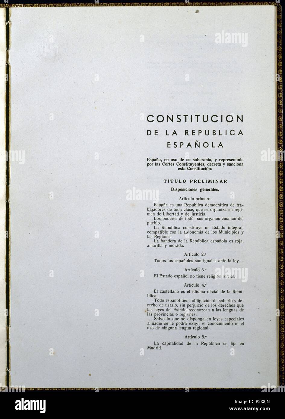 CONSTITUCION DE LA REPUBLICA ESPAÑOLA-TITULO PRELIMINAR 9/12/1931. Location: CONGRESO DE LOS DIPUTADOS-BIBLIOTECA, MADRID, SPAIN. Stock Photo
