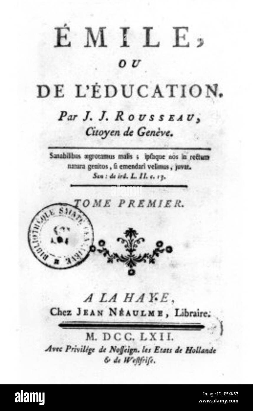 N/A. Title page from the first edition of Emile; Portada de la primera  edición de Emilio, o De la educación. 1762. Jean-Jacques Rousseau  (1712-1778) 508 EmileTitle Stock Photo - Alamy