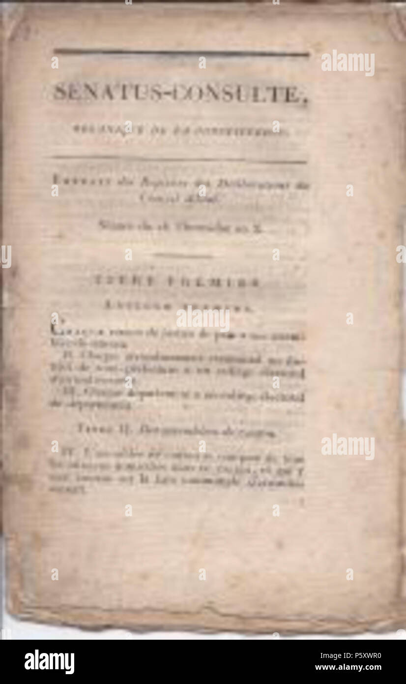 N/A. English: Title page of the Constitution of the Year X . 29 June 2011. Sénat conservateur 376 Constitution of the Year X Stock Photo