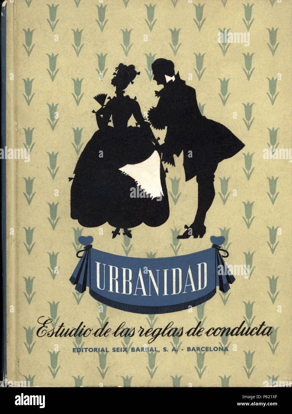 Libro de texto. Urbanidad, de la Condesa del Castellá. Editorial Seix Barral, Barcelona, 1957. Stock Photo