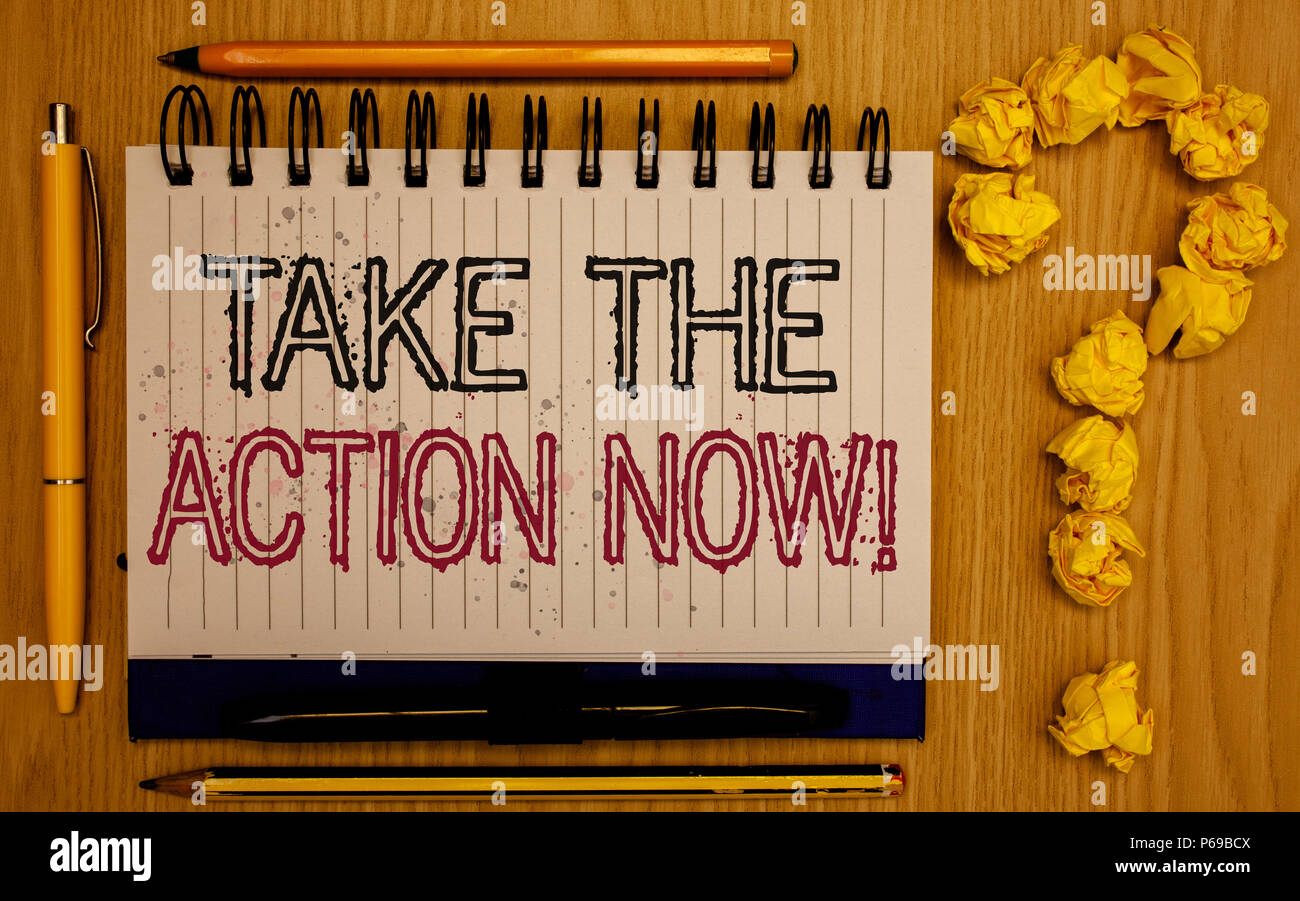 Do It Now Notepad Showing Take Action Straight Away Stock Photo - Alamy