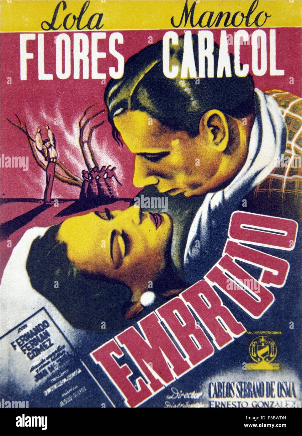 PELICULA : EMBRUJO , 1947. DIRECTOR , CARLOS SERRANO DE OSMA 