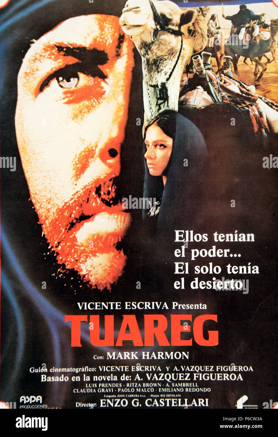 PELICULA : TUAREG , 1984. BASADA EN LA NOVELA HOMONIMA DE ALBERTO VAZQUEZ  FIGUEROA. DIRECTOR : ENZO G. CASTELLARI. ACTORES : MARK HARMON , LUIS  PRENDES. PRODUCCION : ITALIA Stock Photo - Alamy