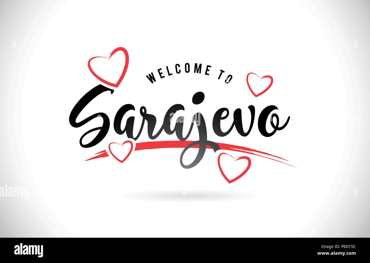 Sarajevo Welcome To Word Text with Handwritten Font and Red Love Hearts Vector Image Illustration Eps. Stock Vector