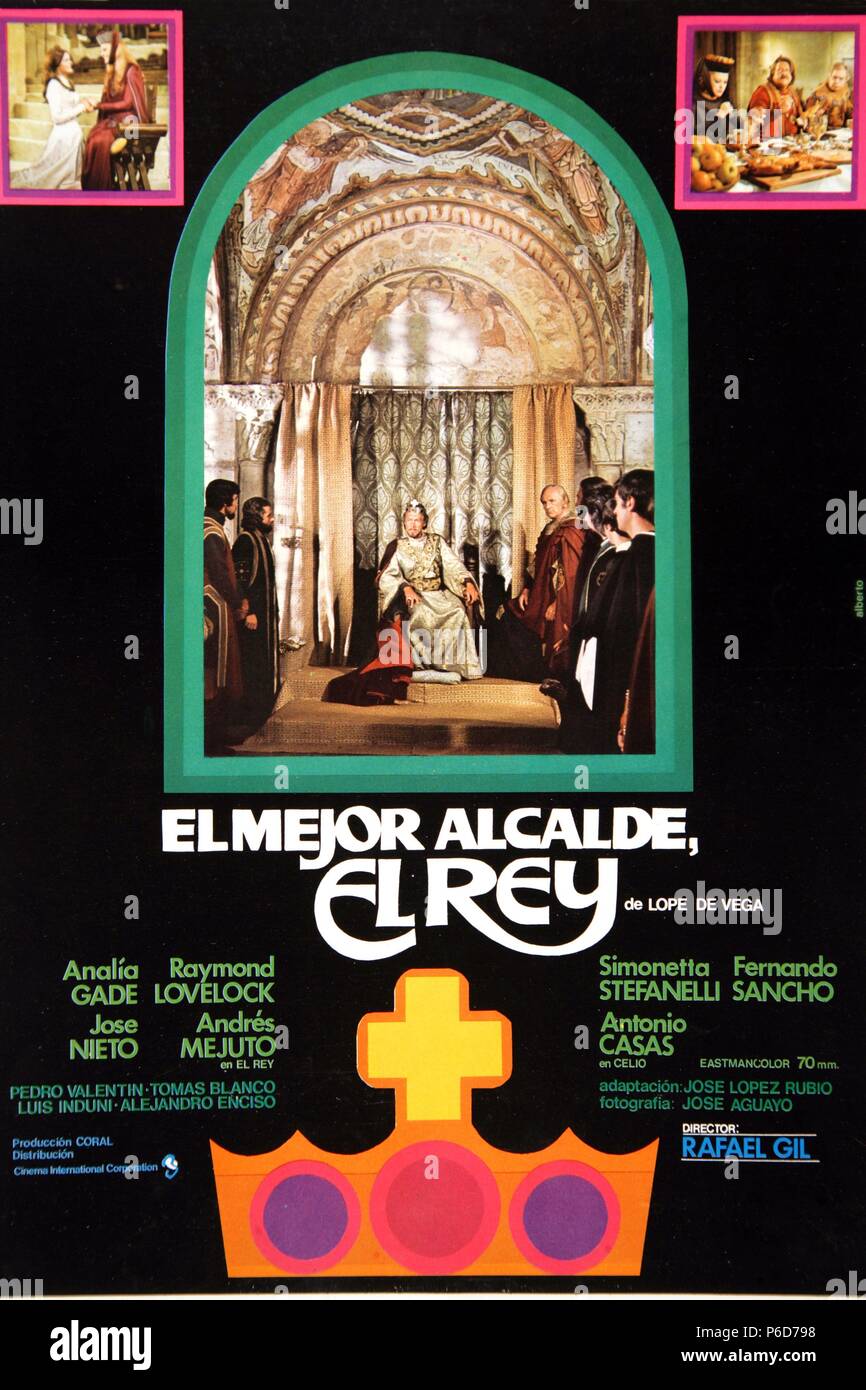 PELICULA : EL MEJOR ALCALDE EL REY ; 1973. BASADA EN LA OBRA HOMONIMA DE FELIX LOPE DE VEGA. DIRECTOR : RAFAEL GIL. ACTORES : ANALIA GADE , RAYMOND LOVELOCK. Stock Photo