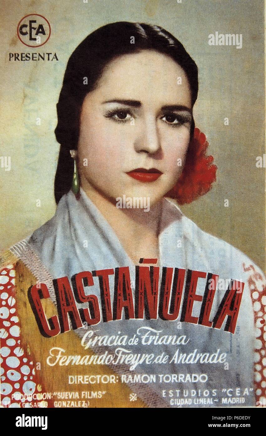 GRACIA DE TRIANA. GRACIA JIMENEZ ZAYAS. CANTANTE ESPAÑOLA SEVILLA 1919 - 1989. CARTEL DE LA PELICULA CASTAÑUELA , AÑO 1945. Stock Photo