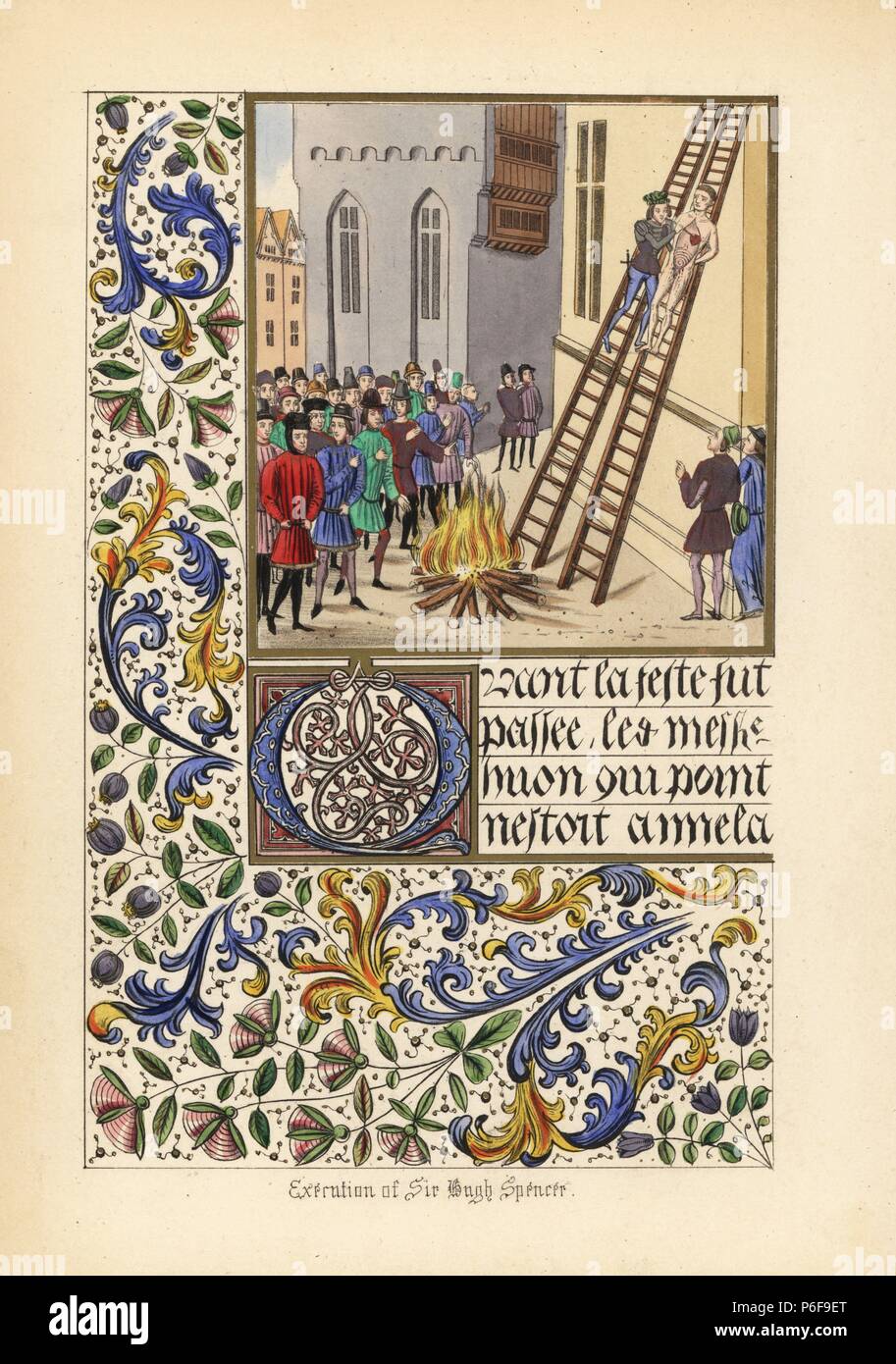 The execution of Sir Hugh Spencer (Despenser) in Hereford, 1326. He was bound on a high scaffold in the marketplace, hanged, castrated, disemboweled, beheaded and quartered. Illuminated panel of foliage and flowers. Handcoloured lithograph after an illuminated manuscript from Sir John Froissart's 'Chronicles of England, France, Spain and the Adjoining Countries, from the Latter Part of the Reign of Edward II to the Coronation of Henry IV,' George Routledge, London, 1868. Stock Photo
