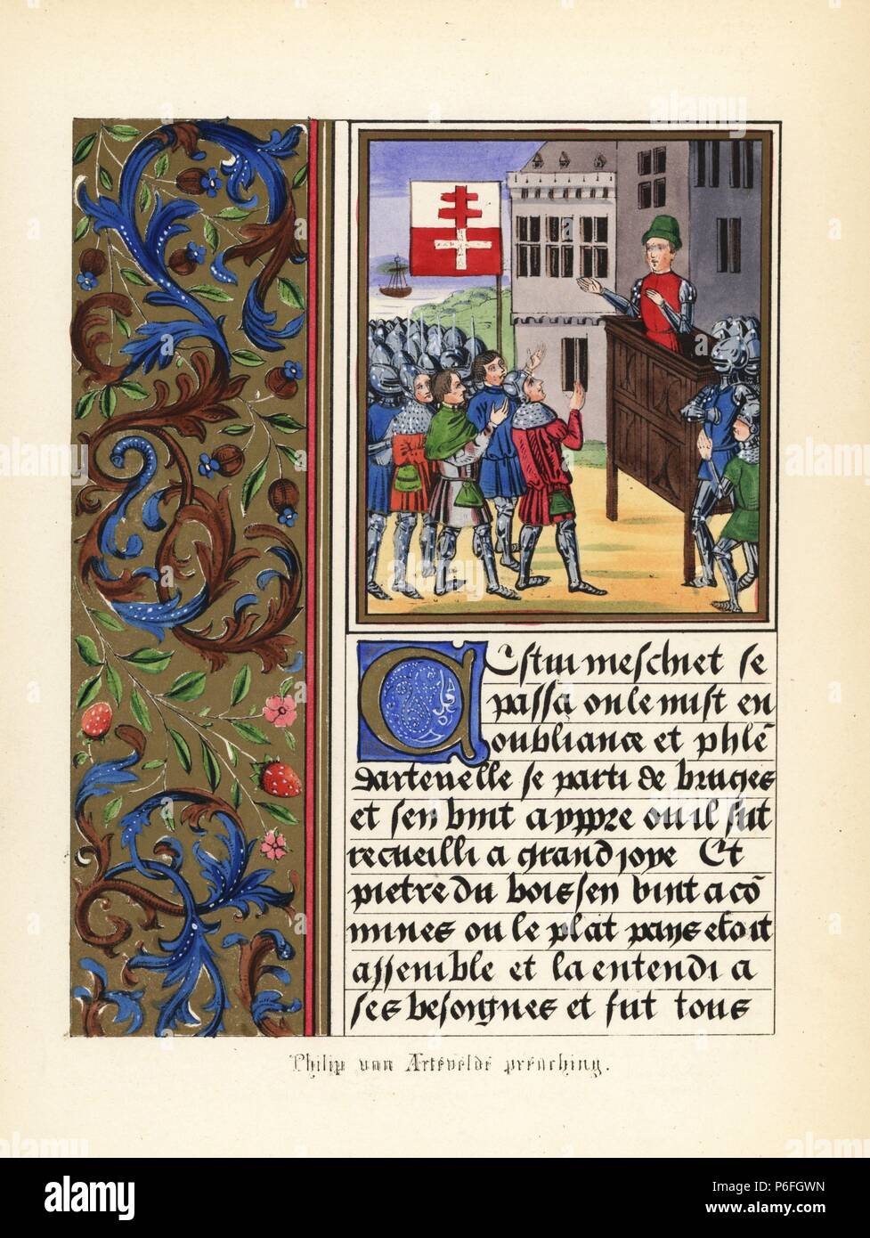Philip von Artavelde (c.1340–1382) governor of Ghent, Flemish patriot, preaching. Illuminated panel with foliage, flowers and strawberry. Handcoloured lithograph after an illuminated manuscript from Sir John Froissart's 'Chronicles of England, France, Spain and the Adjoining Countries, from the Latter Part of the Reign of Edward II to the Coronation of Henry IV,' George Routledge, London, 1868. Stock Photo