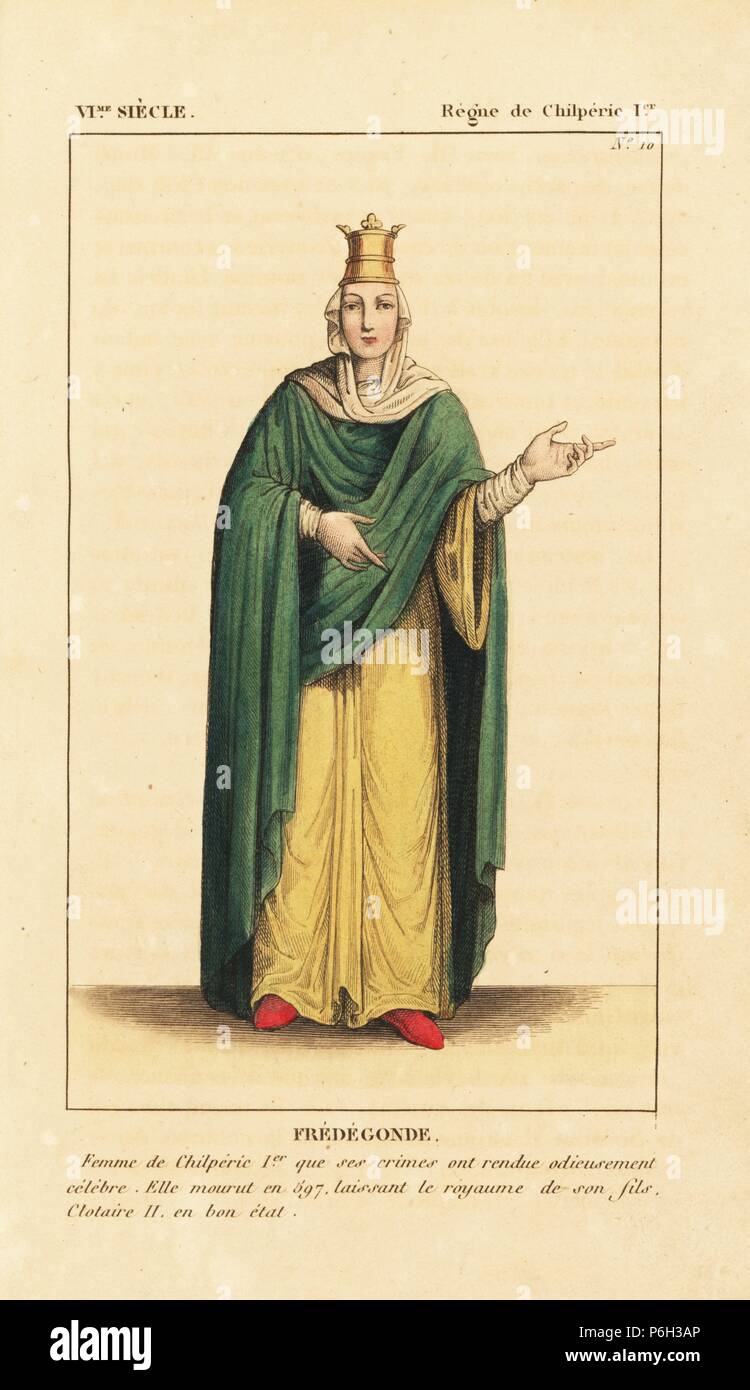 Fredegund, Queen consort of Chilperic I, Merovingian Frankish king of Soissons, died 597. She wears a crown over a veil, large cape and robe, scarlet shoes. Handcoloured copperplate drawn and engraved by Leopold Massard from 'French Costumes from King Clovis to Our Days,' Massard, Mifliez, Paris, 1834. Stock Photo