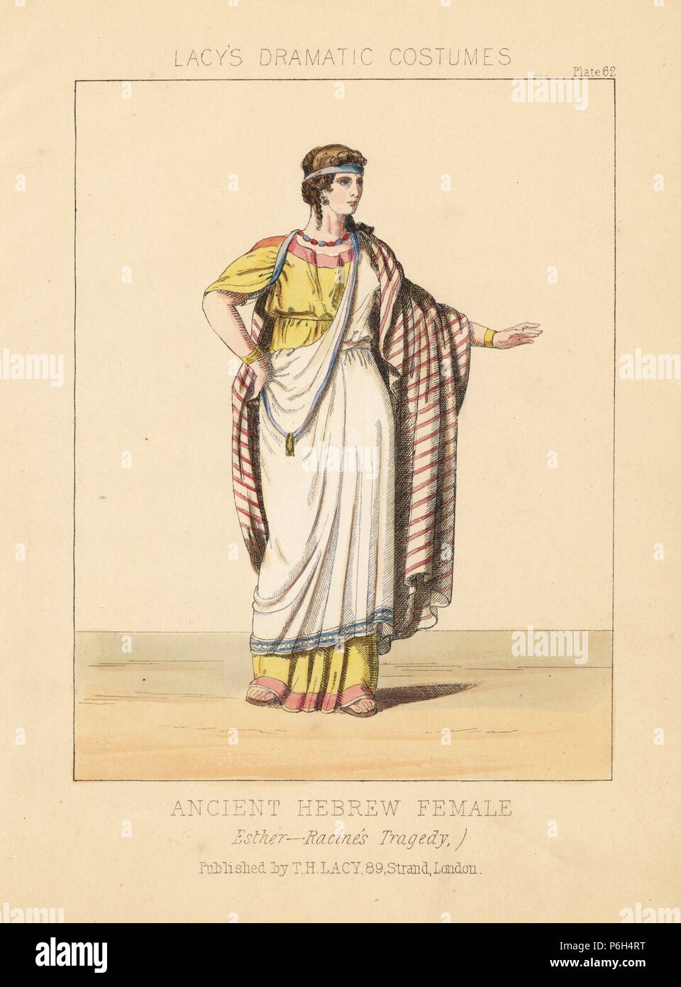 Ancient Hebrew female costume from Jean Racine's tragedy 'Esther.' Handcoloured lithograph from Thomas Hailes Lacy's 'Female Costumes Historical, National and Dramatic in 200 Plates,' London, 1865. Lacy (1809-1873) was a British actor, playwright, theatrical manager and publisher. Stock Photo