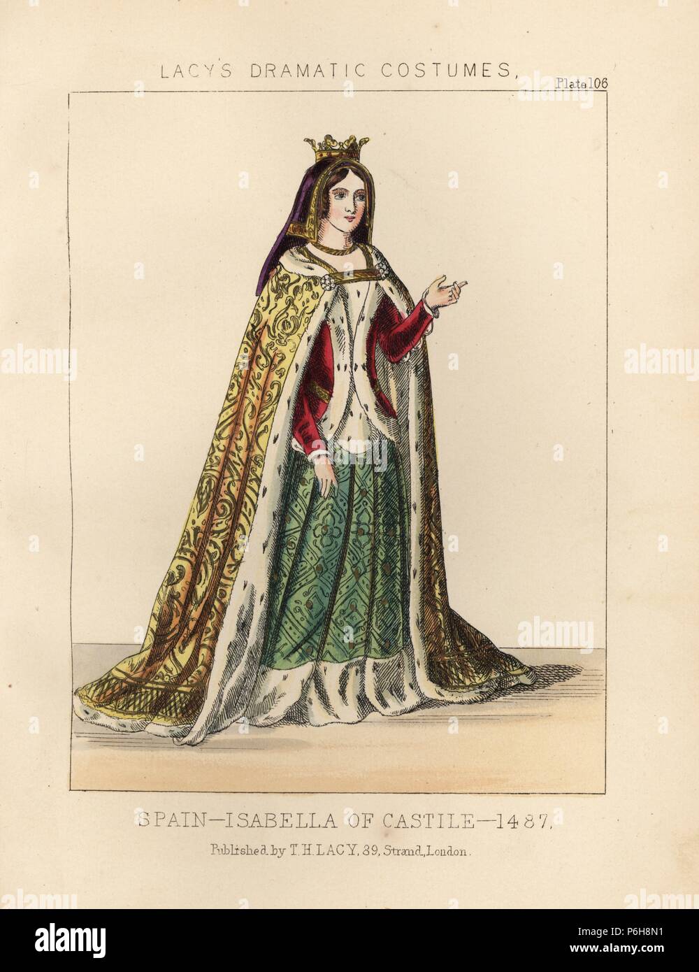 Isabella of Castile, Spain, 1487. She wears a crown over purple veil, gold cape lined with ermine, crimson jacket lined with ermine, green skirt. Handcoloured lithograph from Thomas Hailes Lacy's 'Female Costumes Historical, National and Dramatic in 200 Plates,' London, 1865. Lacy (1809-1873) was a British actor, playwright, theatrical manager and publisher. Stock Photo