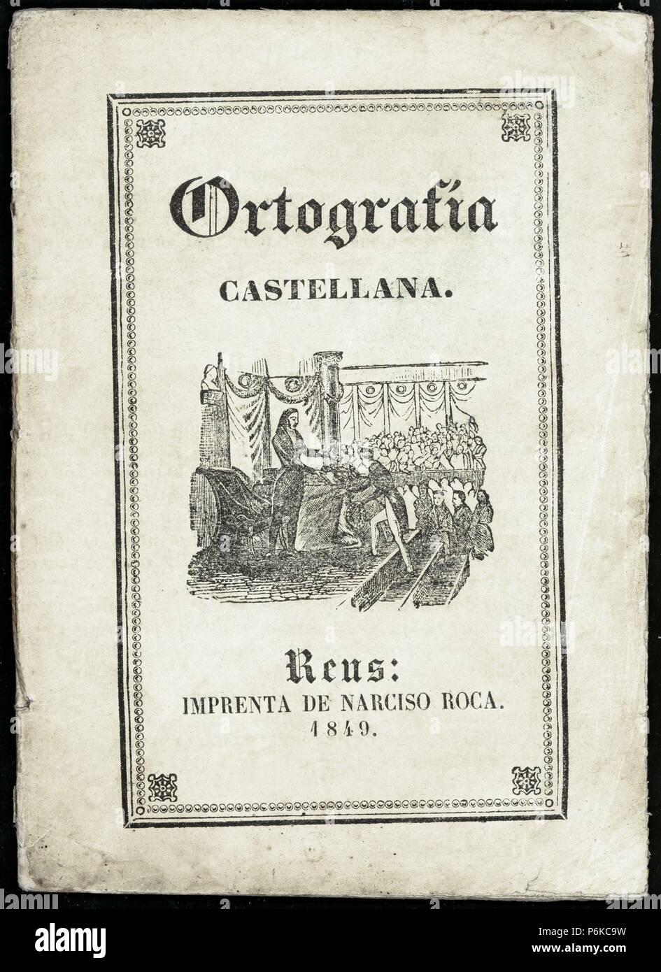 Portada del Manual de Ortografía castellana. Publicado en Reus, 1849. Stock Photo