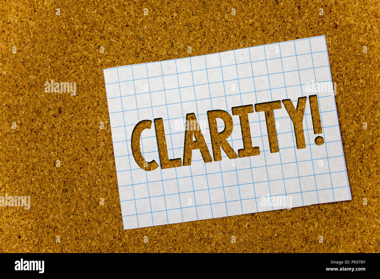 Text sign showing Clarity. Conceptual photo Certainty Precision Purity Comprehensibility Transparency Accuracy Cork background notebook paper ideas me Stock Photo