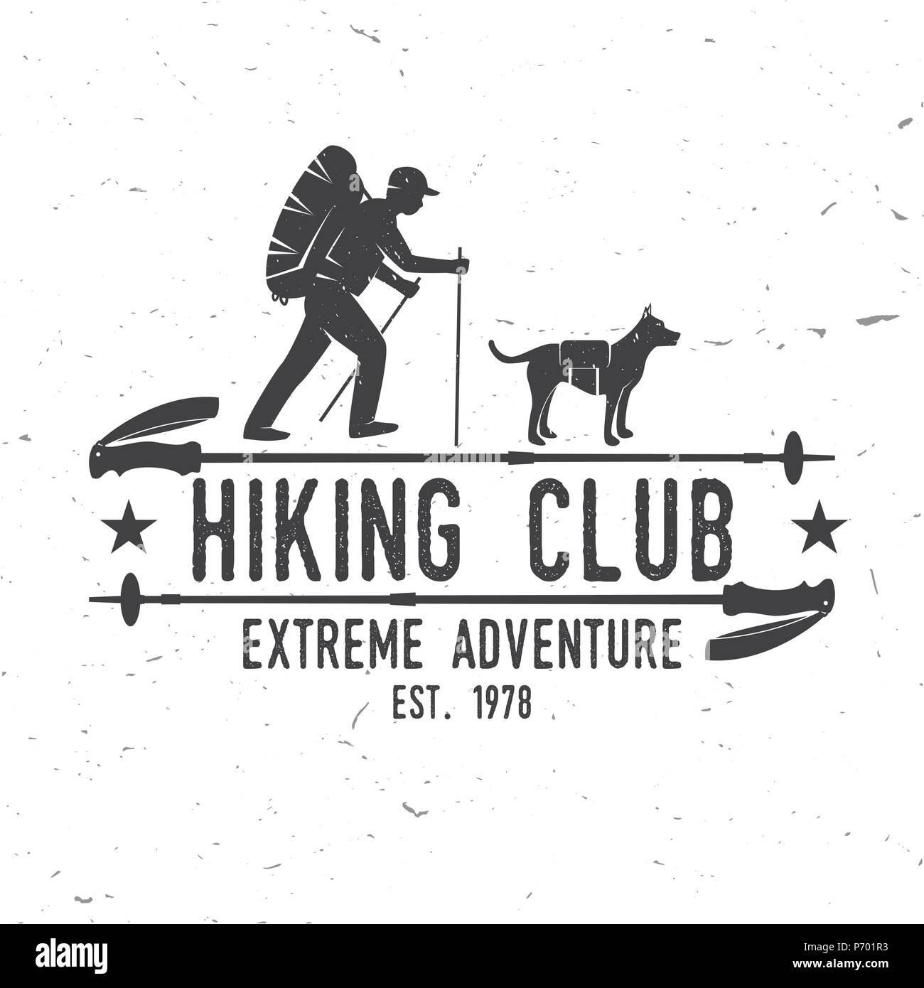 Hiking club Extreme adventure. Vector illustration. Concept for shirt or logo, print, stamp. Design with hiker, dog and hiking stick. Stock Vector