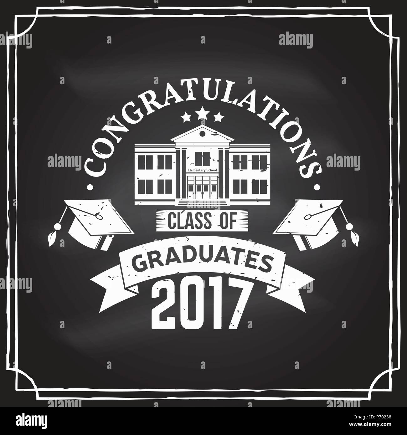 Class of 2017 badge on the chalkboard. Concept for shirt, print, seal ...