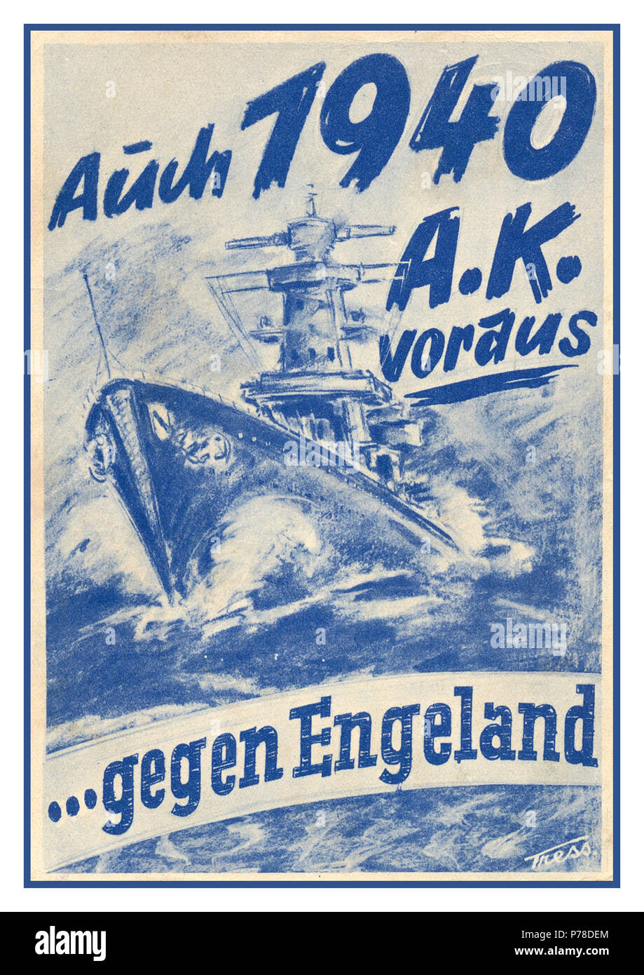 1940 German Naval Kriegsmarine Vintage Propaganda Postcard Bremen commemorative warship card 1940 'Also 1940 ahead against England'  WW2 propaganda card. Stock Photo