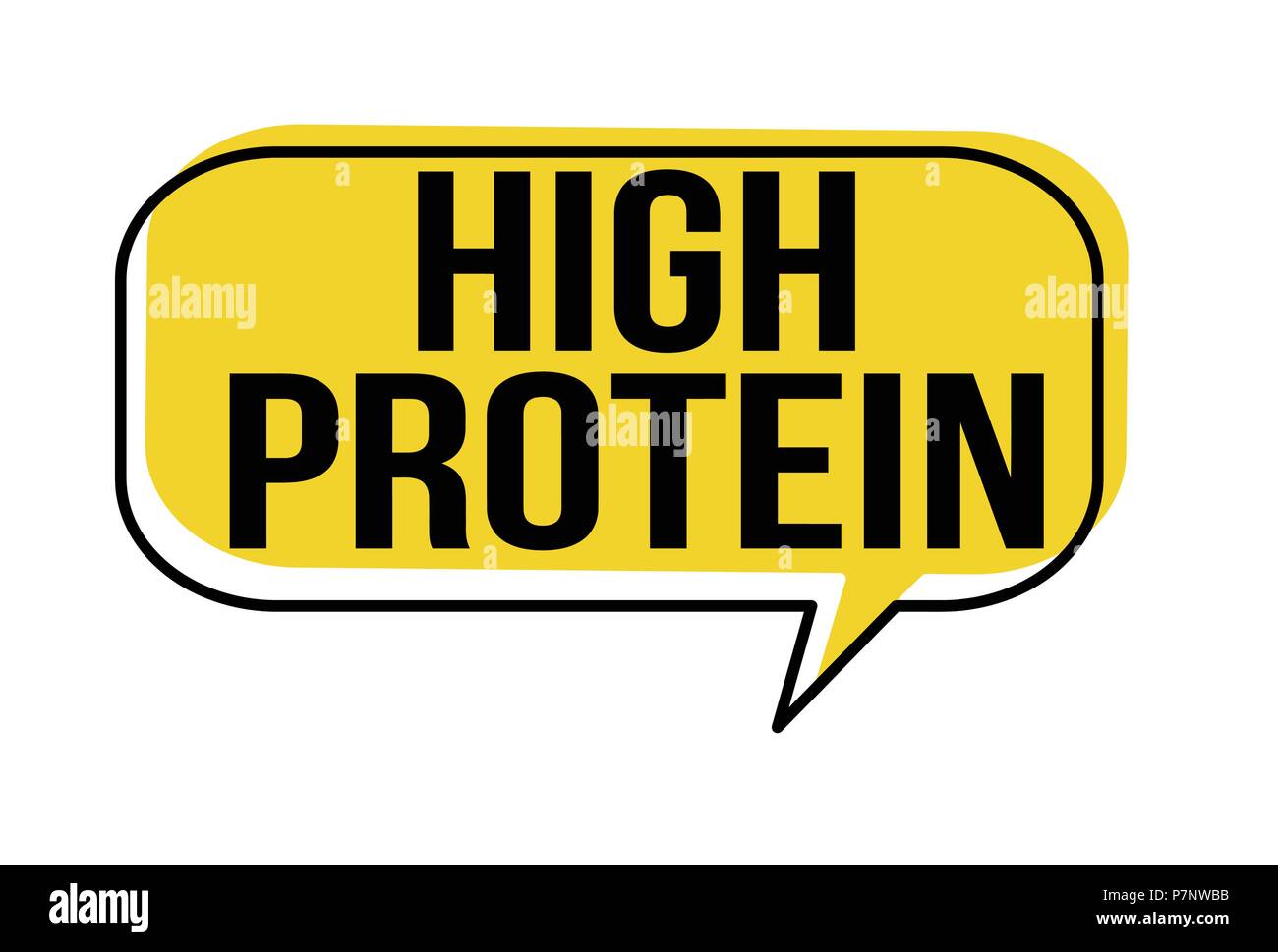 High protein speech bubble on white background, vector illustration Stock Vector