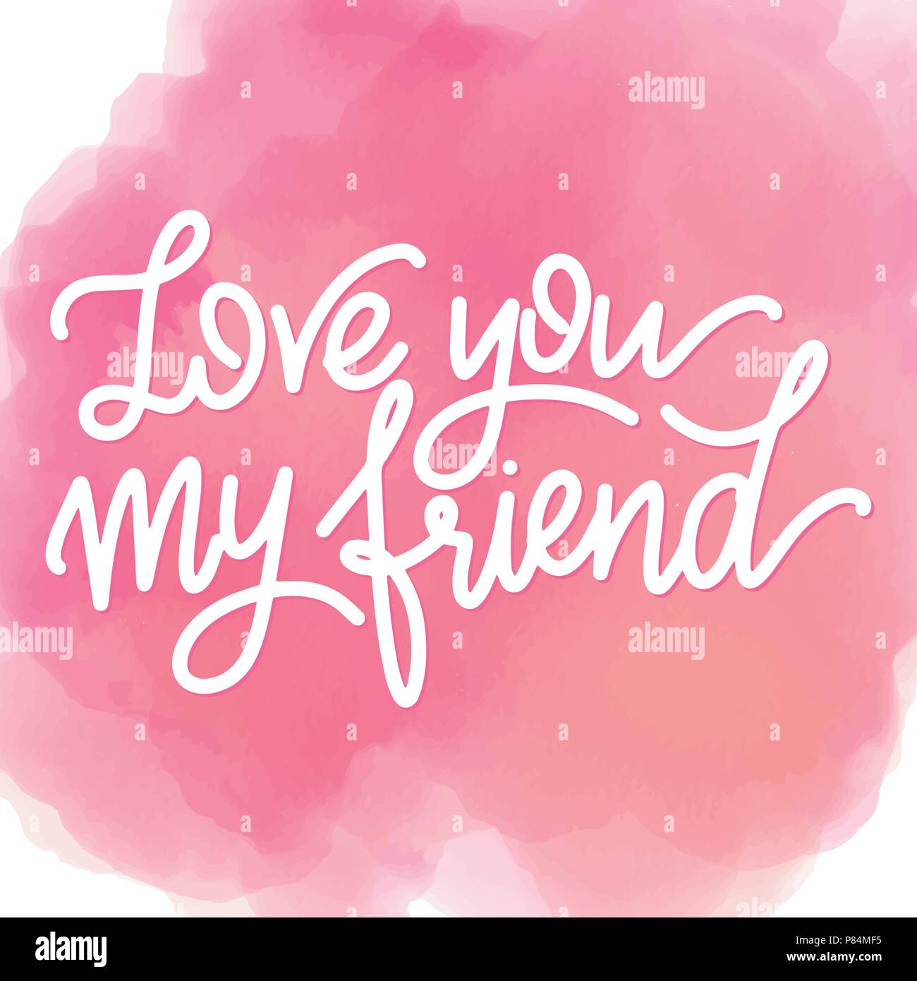 Friendship day hand drawn lettering. Love you my friend. Vector ...