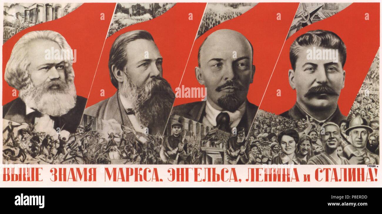 Higher raise the banner of Marx, Engels, Lenin and Stalin! (Poster). Museum: Russian State Library, Moscow. Stock Photo