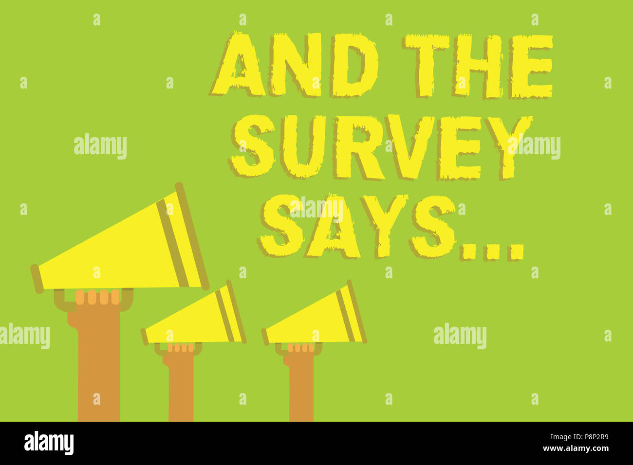 Word writing text And The Survey Says.... Business concept for doing ...