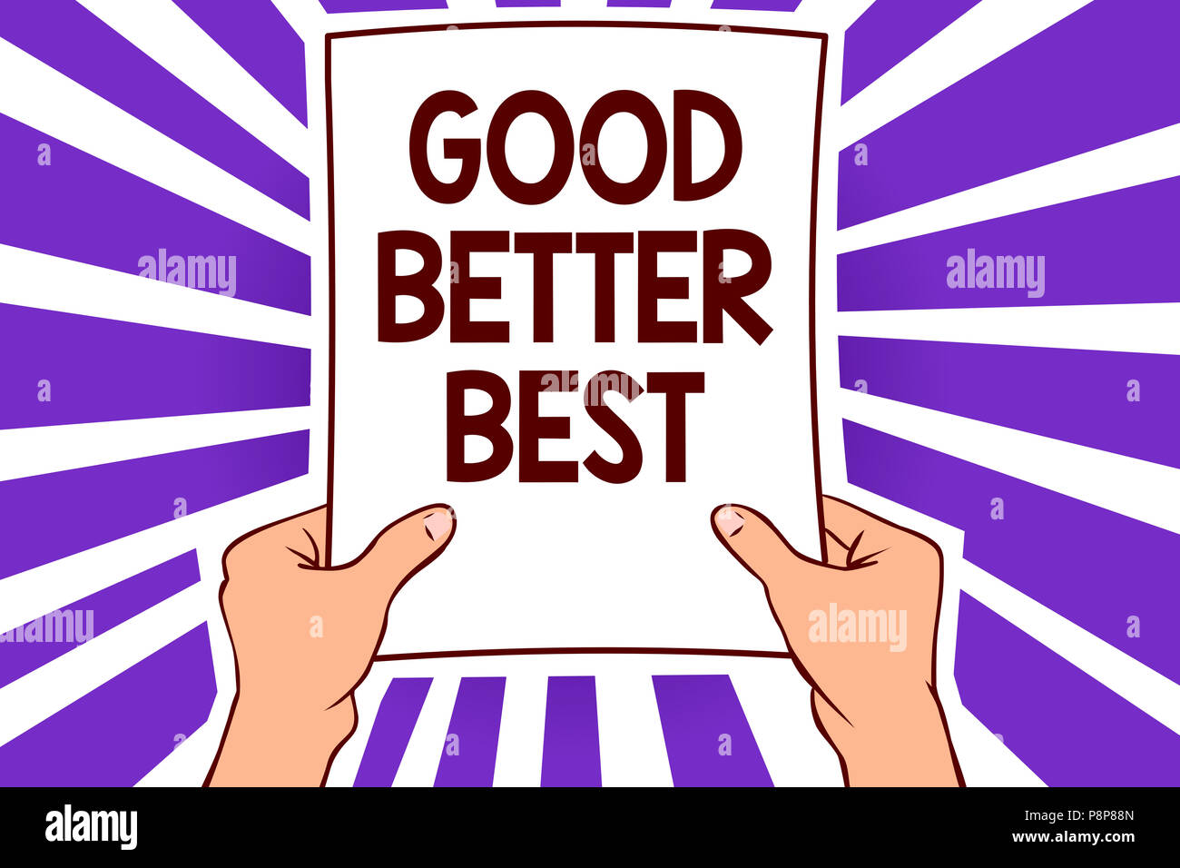 Conceptual hand writing showing Good Better Best. Business photo text ...