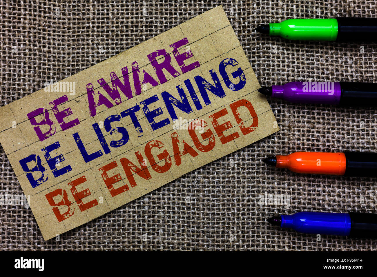 Handwriting text writing Be Aware Be Listening Be Engaged. Concept ...
