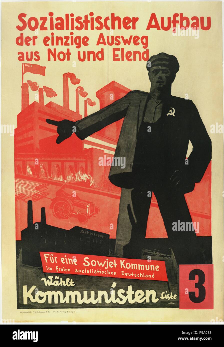 Socialist Buildup, the only way out of poverty and hardships. For a Soviet Commune in a free socialist Germany!. Museum: PRIVATE COLLECTION. Stock Photo