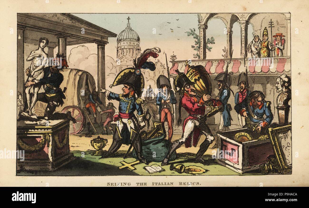 Napoleon Bonaparte and the Revolutionary Army looting artworks and relics in Milan during the Italian Campaign, 1796. Handcoloured copperplate engraving by George Cruikshank from The Life of Napoleon a Hudibrastic Poem by Doctor Syntax, T. Tegg, London, 1815. Stock Photo