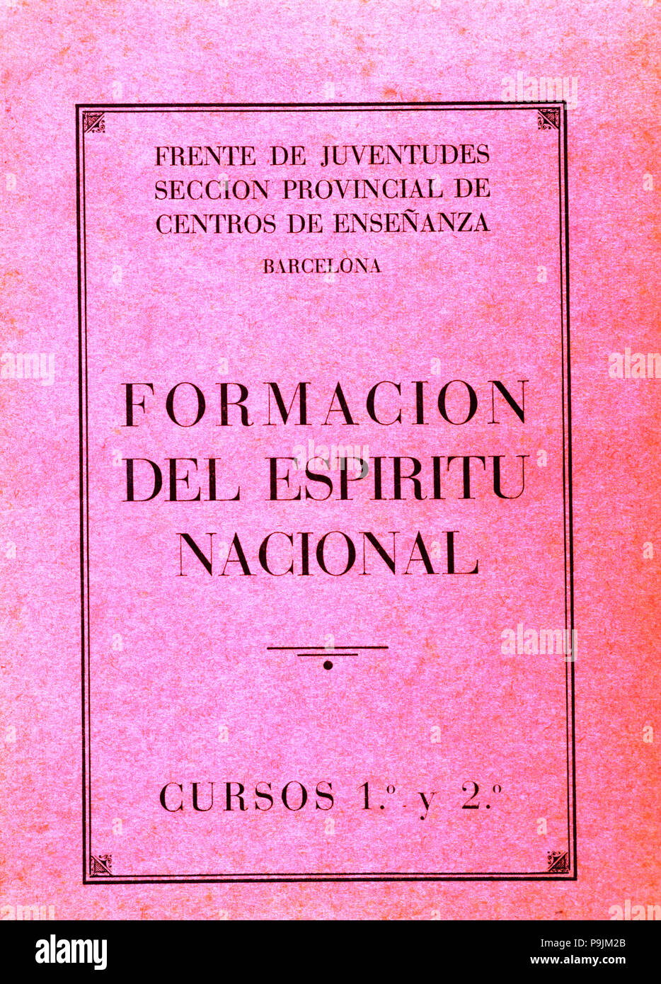 Cover of the ideas book created by the Front Spanish Falange Youth, compulsory in the schools for… Stock Photo