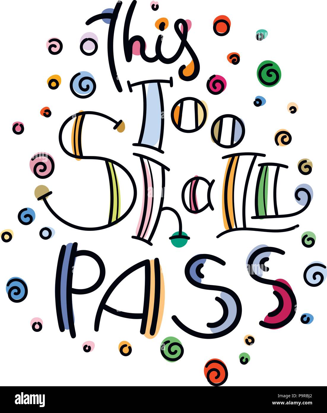 This too shall pass. Colorful lettering phrase isolated on white ...
