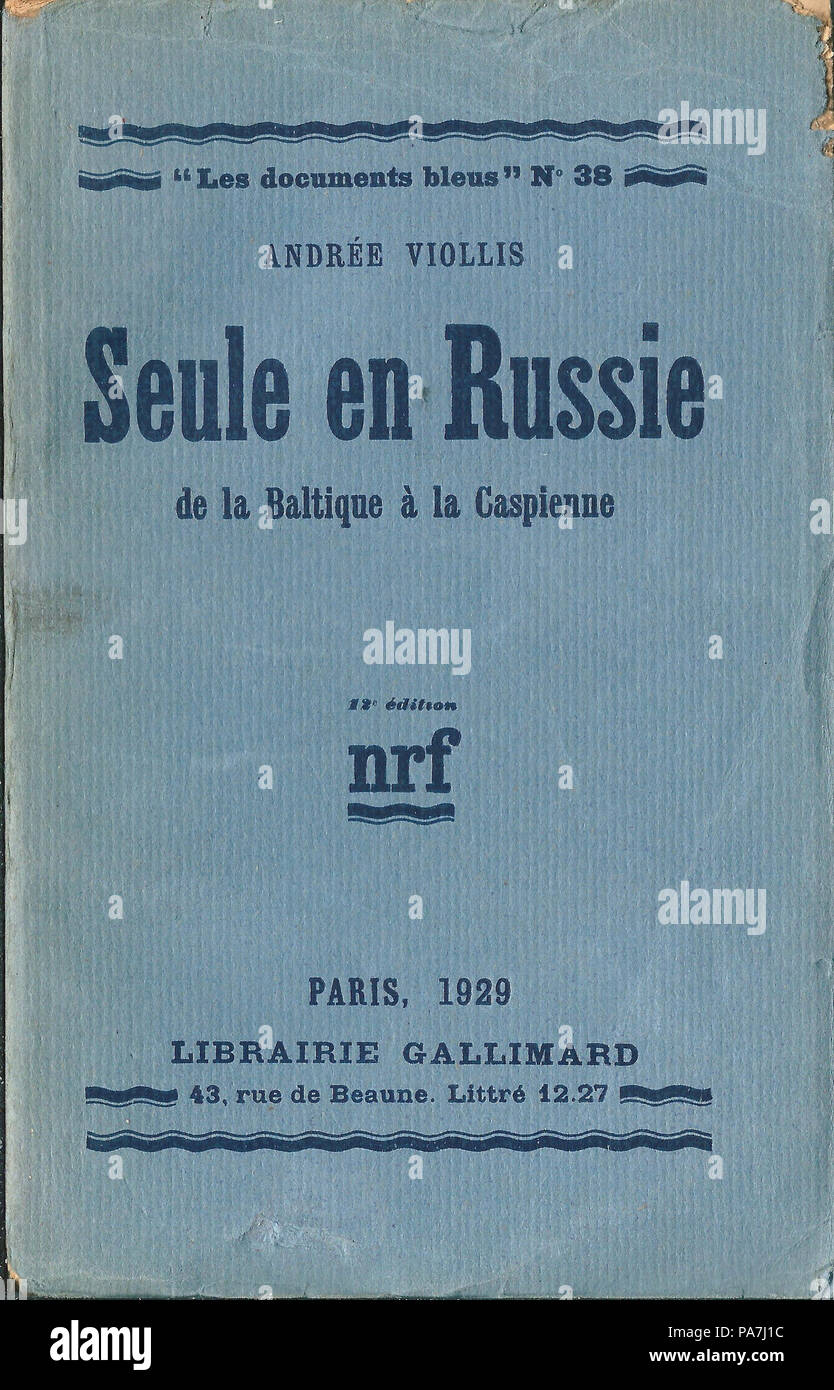 19 Andrée Viollis-1929-couverture de Seule en Russie Stock Photo